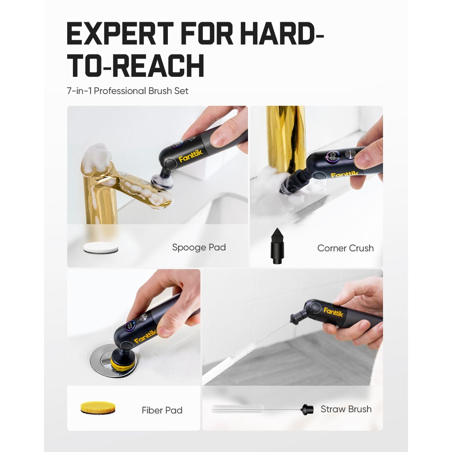 Fanttik 7-in-1 hard-to-reach brush set with sponge pad, corner brush, fiber pad and straw brush