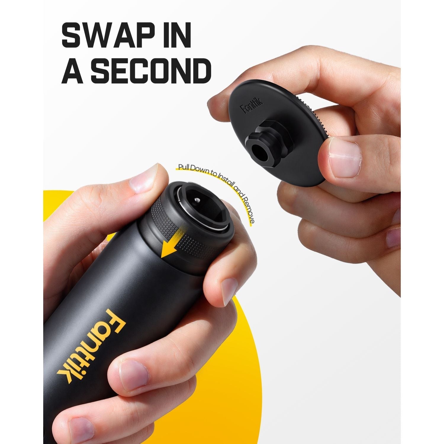 Two hands swapping a black nozzle on a black device with 'Fanttik' branding, set against a white and yellow background.
